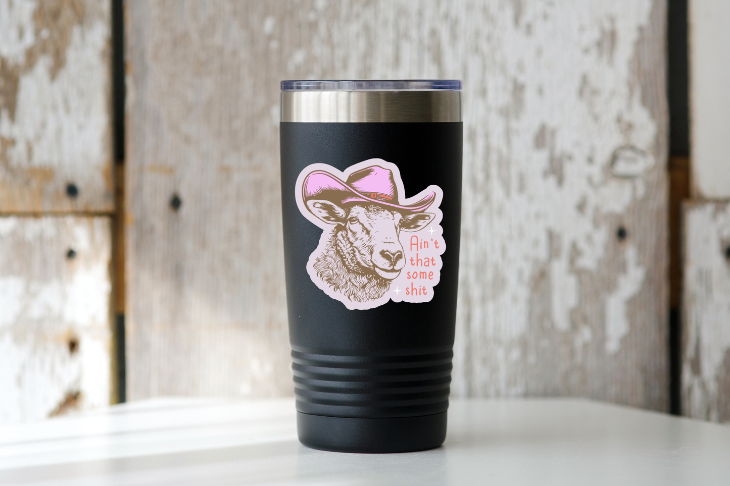 Ain't That Some Shit Sticker - farm, cowboy, western, sheep