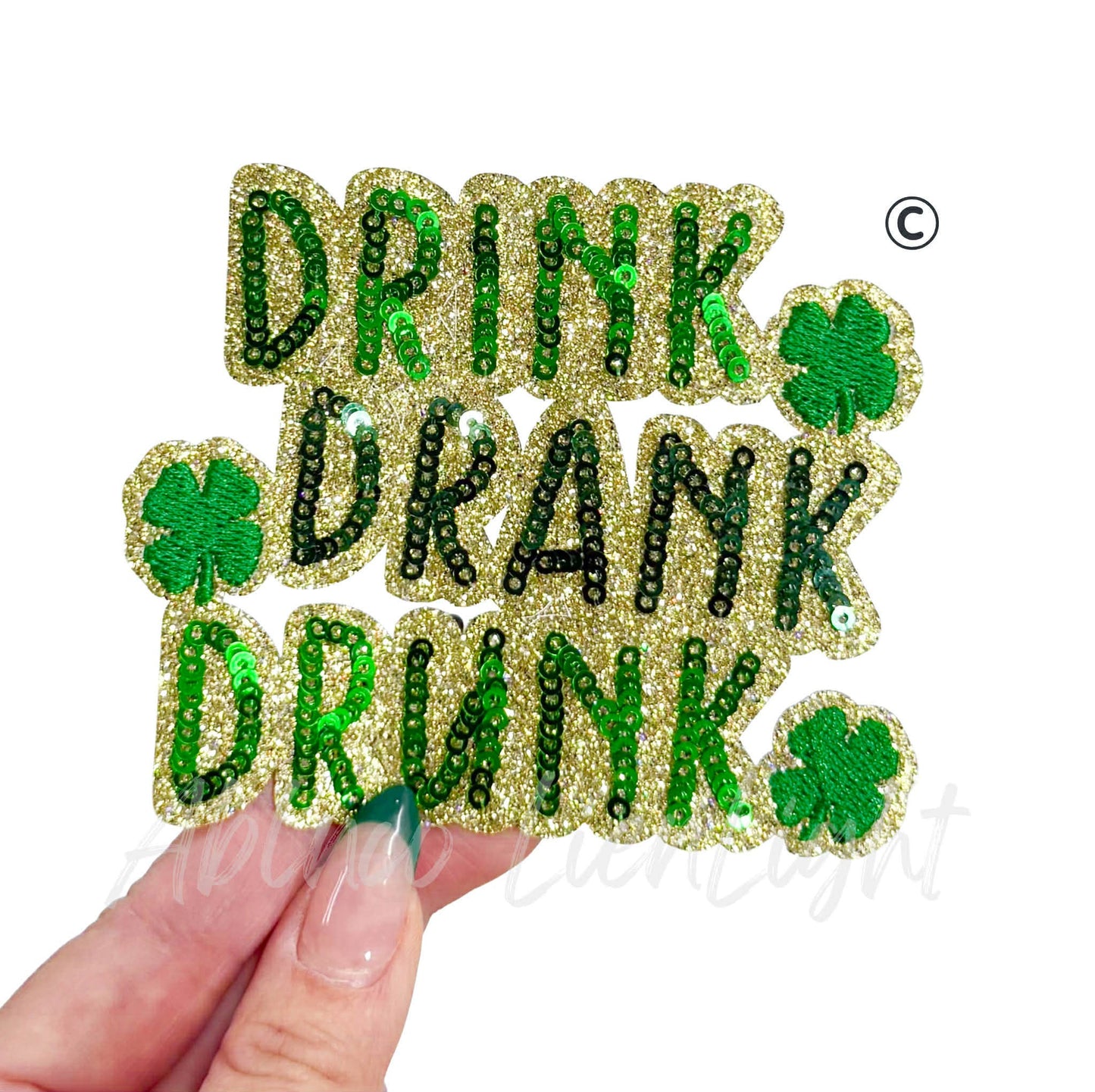 Drink Drank Drunk St Patricks Day Sequins Patch - Small