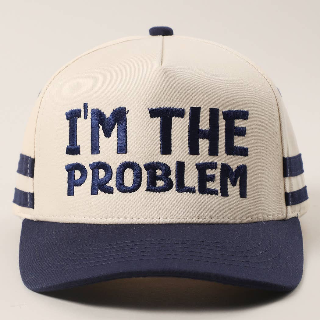 I'M THE PROBLEM Two-Tone Cotton Two Stripes Trucker Hat